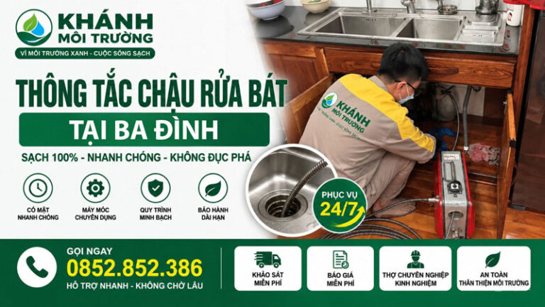 Thông tắc chậu rửa bát tại Ba Đình Giá Từ 50k, xử lý sạch 100%